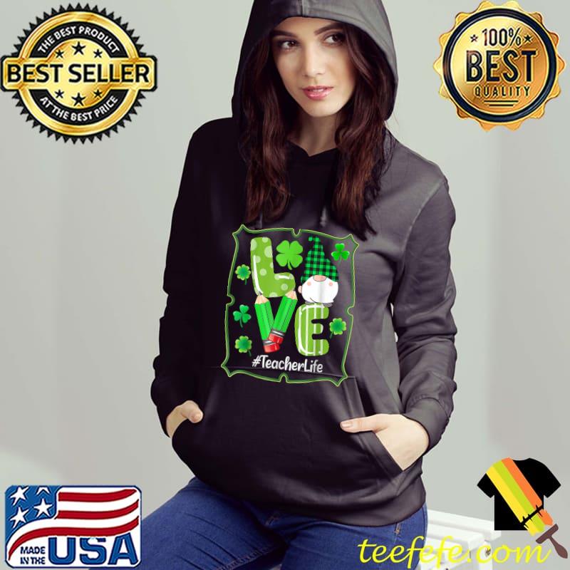 Teacher Life Plaid St Patricks Day Gnomes Shamrock Irish 2023 T-Shirt Hoodie Teacher Life Plaid St Patricks Day Gnomes Shamrock Irish 2023 T-Shirt Hoodie