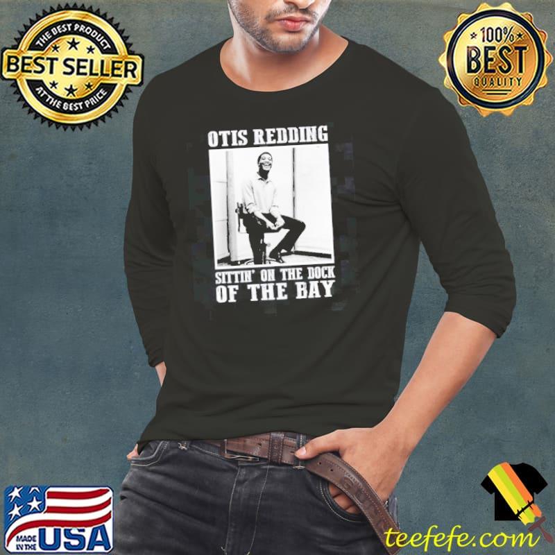 The dock of the bay essential otis redding shirt