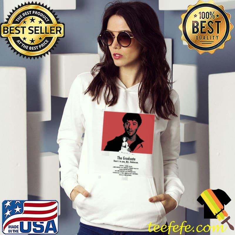 The graduate quote s Hoodie The graduate quote s Hoodie
