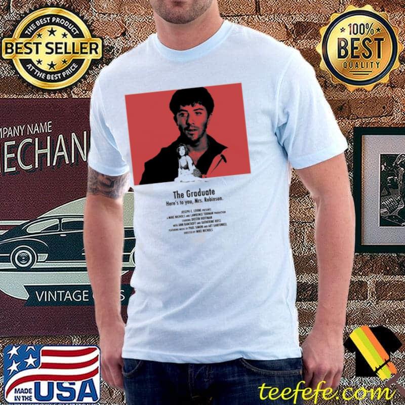 The graduate quote shirt