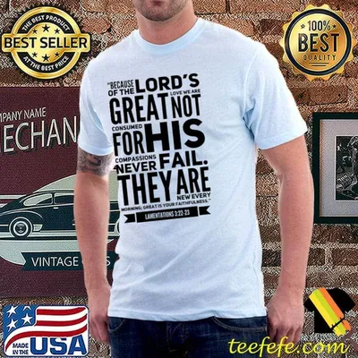 The lord's great love lamentations 323 shirt