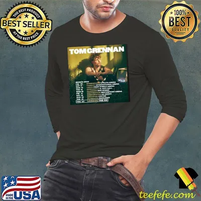 Tom grennan march 2023 tour dates trending shirt
