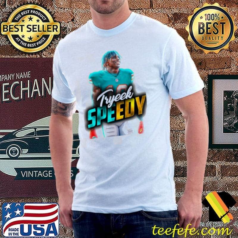 Tyreek hill dolphins speedy shirt Tyreek hill dolphins speedy shirt