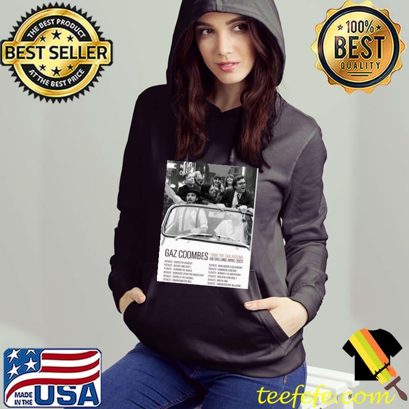 Uk Ireland april 2023 tour turn the car around gaz coombes trending classic s Hoodie Uk Ireland april 2023 tour turn the car around gaz coombes trending classic s Hoodie