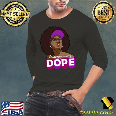 Unapologetically Dope Afro Words Black History Month Gifts T-Shirt