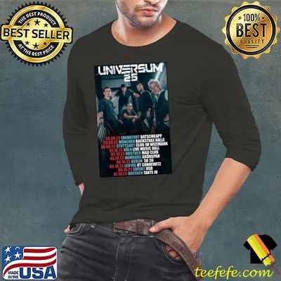 Universum25 tour 2023 with dates trending shirt