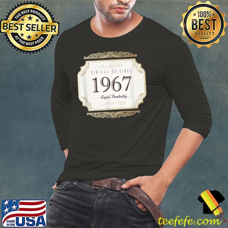 Vintage Original Aged Perfectly Born In 1967 56th Birthday T-Shirt