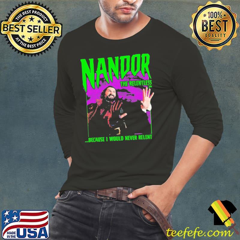 Vintage what we do in the shadows nandor the relentless s Long Sleeve Tee Vintage what we do in the shadows nandor the relentless s Long Sleeve Tee