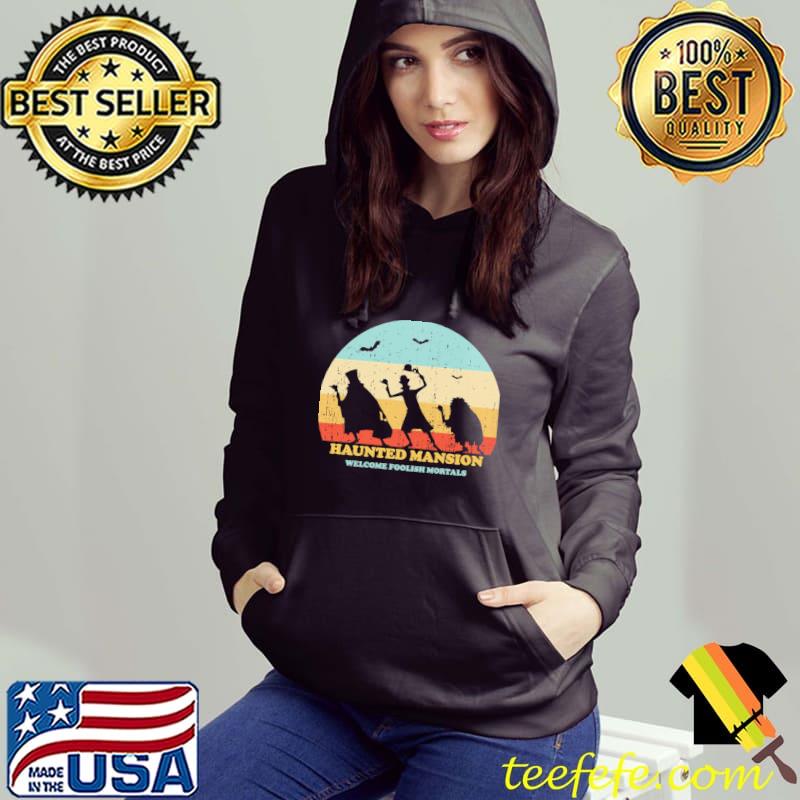 Welcome foolish mortals haunted mansion s Hoodie Welcome foolish mortals haunted mansion s Hoodie