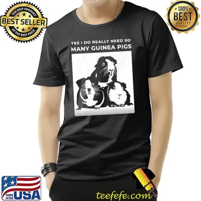 Yes I do really need so many Guinea pigs Guinea pig outfit for a lover furbaby classic shirt