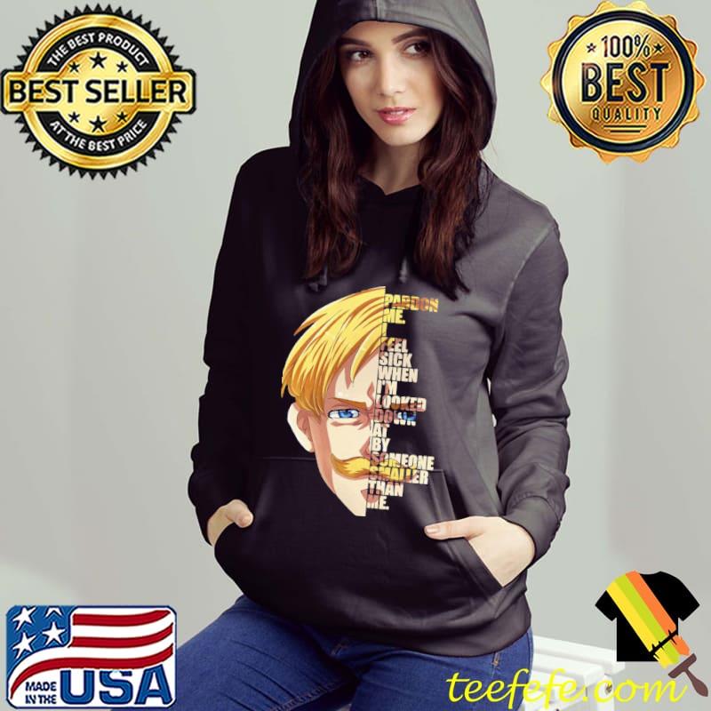 I feel sick when I'm looked down at by someone samller than me escanor seven deadly sins quote classic s Hoodie I feel sick when I'm looked down at by someone samller than me escanor seven deadly sins quote classic s Hoodie
