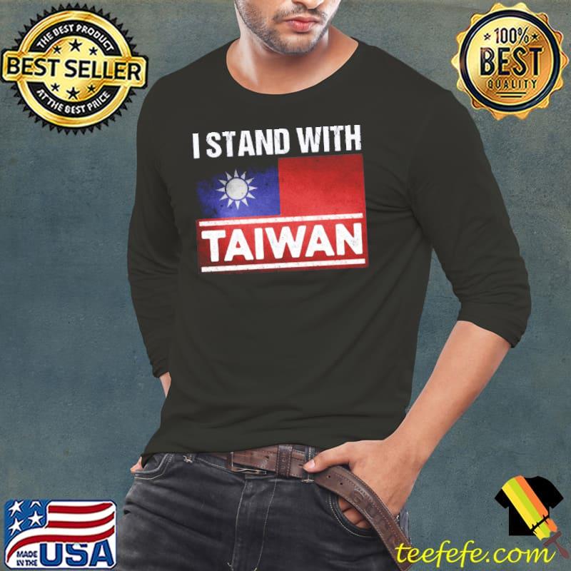 I stand with taiwan taiwan flag support shirt
