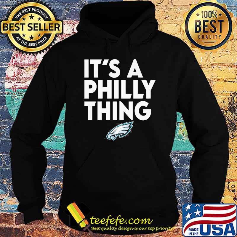 It's a Philly thing Eagles logo s Hoodie It's a Philly thing Eagles logo s Hoodie