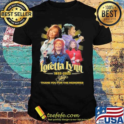 Loretta Lynn 1932-2022 thank you for the memories signature shirt