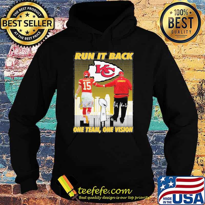 Run it back one team one vision Kansas Chiefs signatures s Hoodie Run it back one team one vision Kansas Chiefs signatures s Hoodie