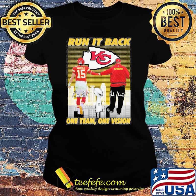 Run it back one team one vision Kansas Chiefs signatures s Ladies tee Run it back one team one vision Kansas Chiefs signatures s Ladies tee