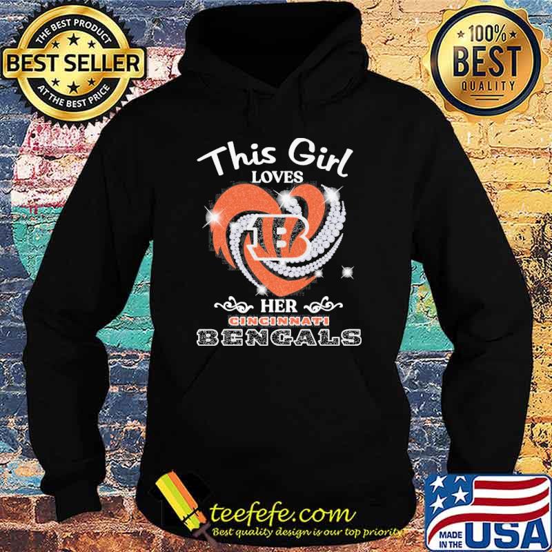 This girl loves her Cincinnati Bengals shirt - Guineashirt Premium ™ LLC