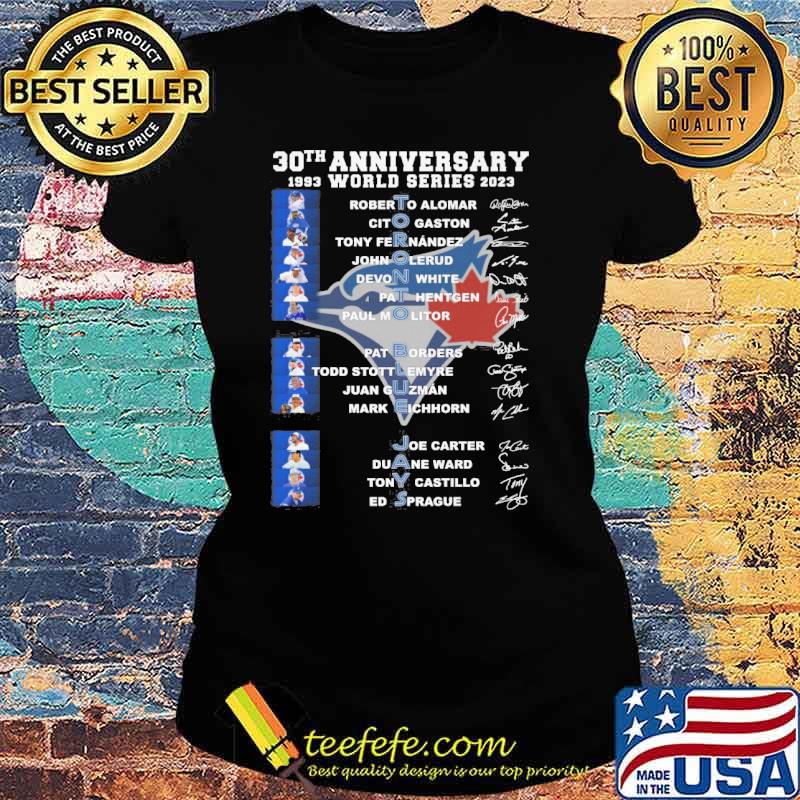 Toronto Blue Jays 30th Anniversary World Series 1993-2023 Signatures shirt,  hoodie, sweater, long sleeve and tank top