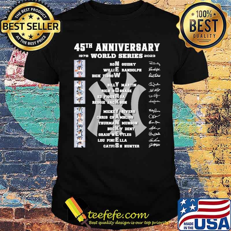 45th anniversary 1978 world series 2023 New york Yankees signatures s Unisex 45th anniversary 1978 world series 2023 New york Yankees signatures s Unisex