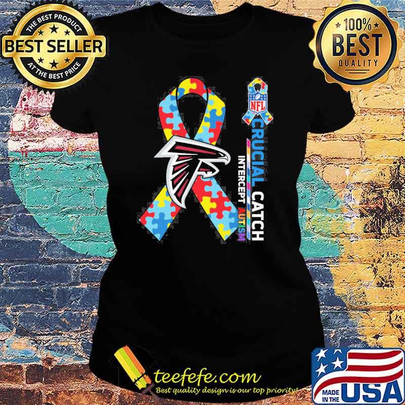 Atlanta Falcons Crucial catch intercept Autism NFL s Ladies tee Atlanta Falcons Crucial catch intercept Autism NFL s Ladies tee