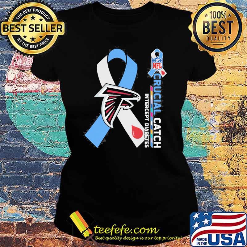 Atlanta Falcons Crucial catch intercept Diabetes NFL s Ladies tee Atlanta Falcons Crucial catch intercept Diabetes NFL s Ladies tee