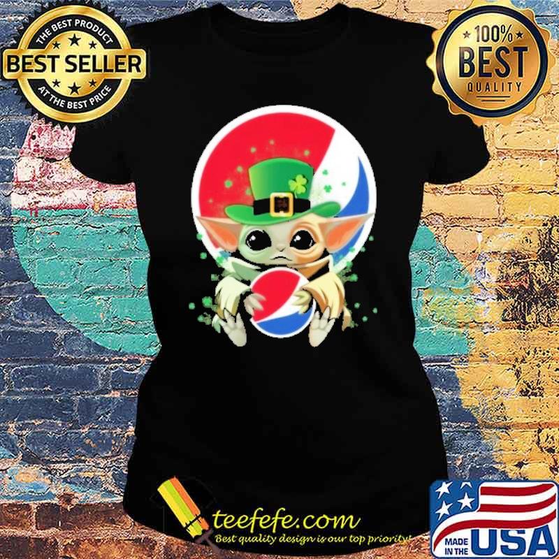 Baby yoda hug pepsi St.Patrick's day s Ladies tee Baby yoda hug pepsi St.Patrick's day s Ladies tee