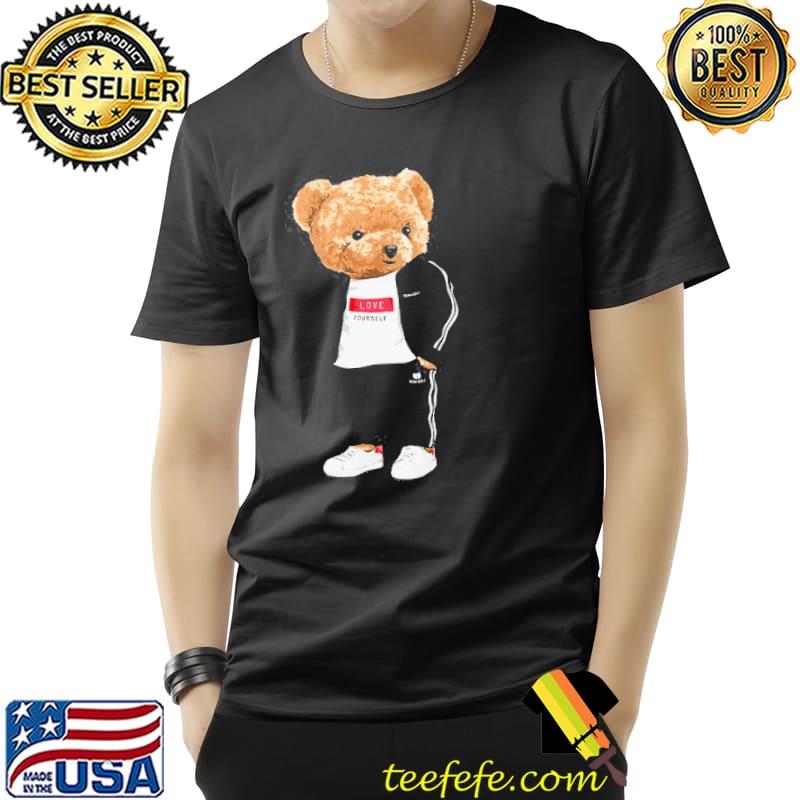 Bear love yourself hip hop s Unisex Bear love yourself hip hop s Unisex