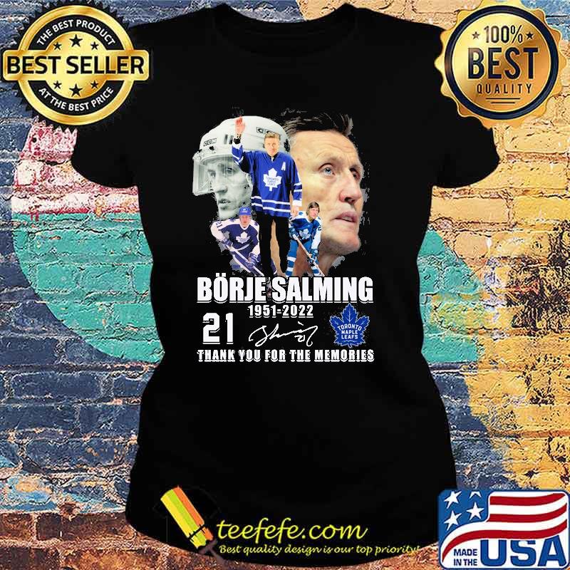 Borje Salming 1951-2022 21 thank you for the memories signature s Ladies tee Borje Salming 1951-2022 21 thank you for the memories signature s Ladies tee