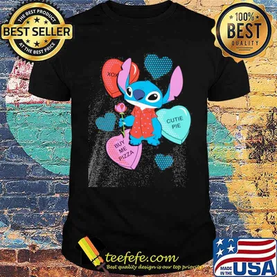 Candy Hearts Valentine's Day cutie pie buy me pizza Stitch shirt