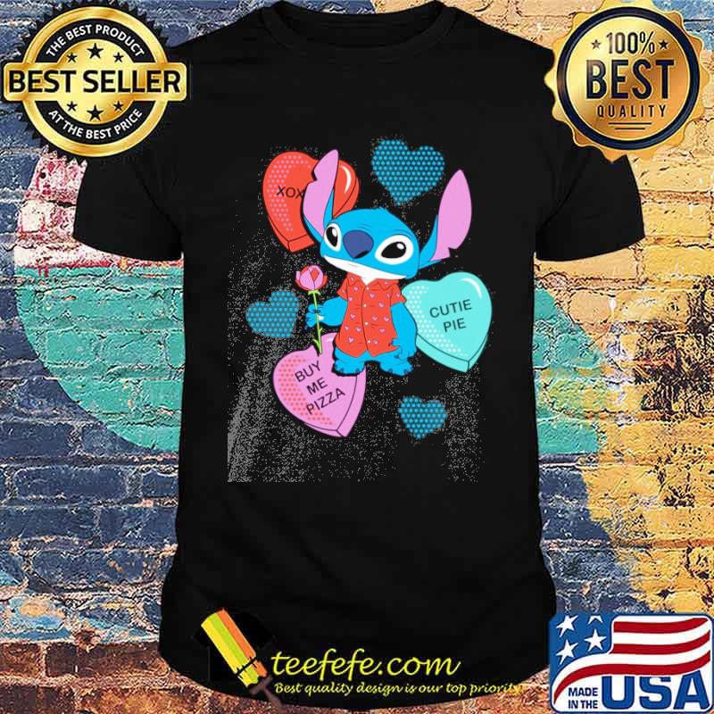 Candy Hearts Valentine's Day cutie pie buy me pizza Stitch shirt