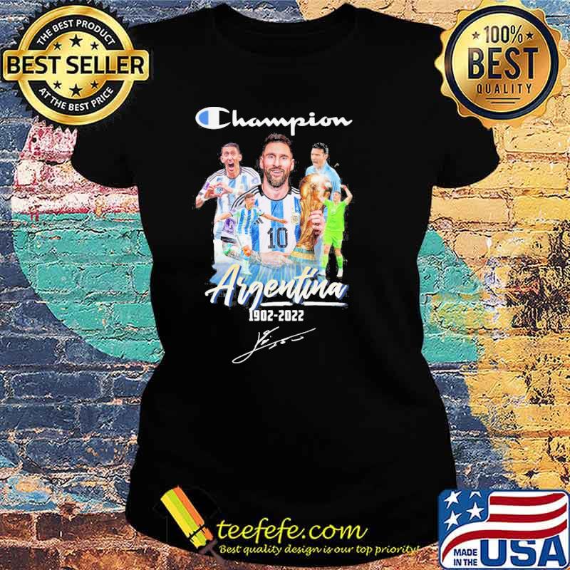 Champion Argentina 1902-2022 Lionel Messi Emiliano Martinez signature s Ladies tee Champion Argentina 1902-2022 Lionel Messi Emiliano Martinez signature s Ladies tee