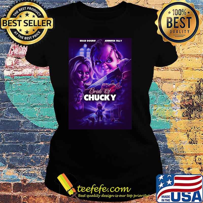 Chucky's bride Brad dourif Jennifer Tilly Bride of Chucky s Ladies tee Chucky's bride Brad dourif Jennifer Tilly Bride of Chucky s Ladies tee