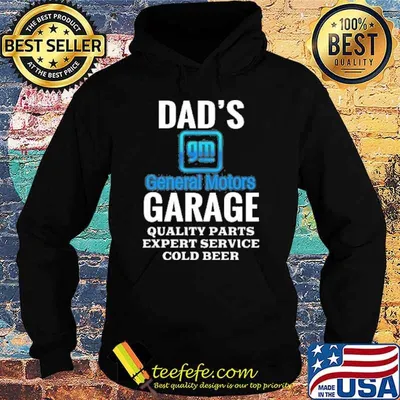 Dad's General motors garage quality parts expert service cold beer shirt