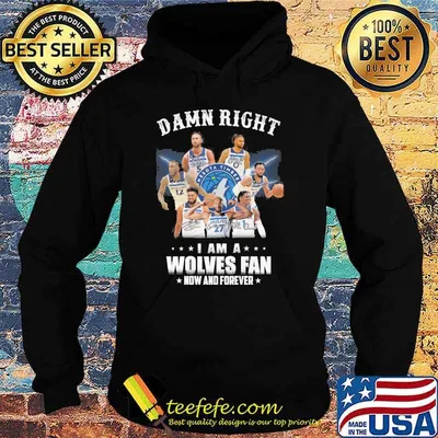 Damn right I am a Wolves fan now and forever signatures shirt