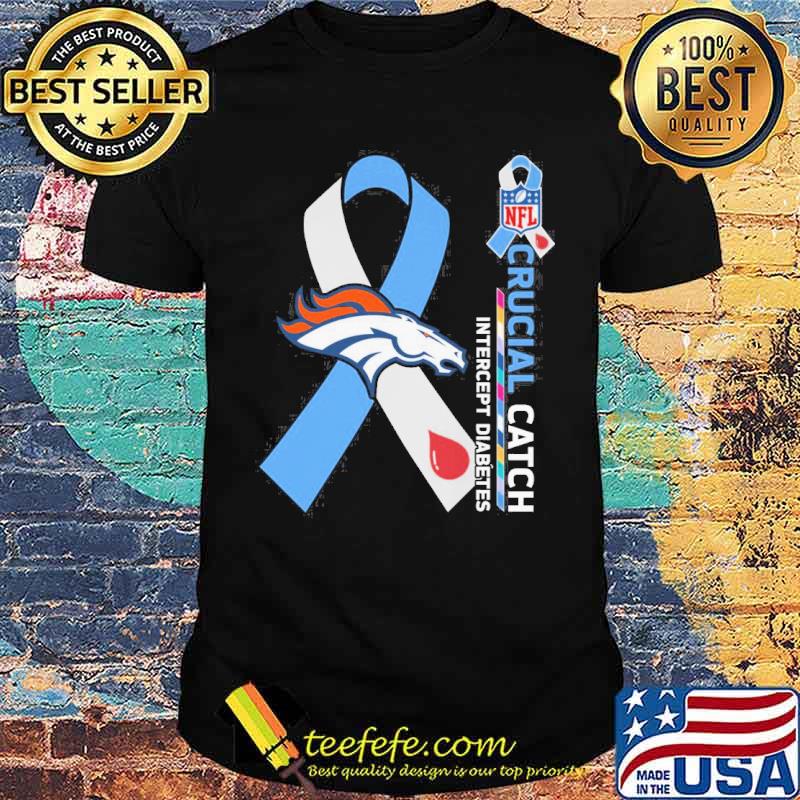 Denver Broncos Crucial catch intercept Diabetes NFL s Unisex Denver Broncos Crucial catch intercept Diabetes NFL s Unisex