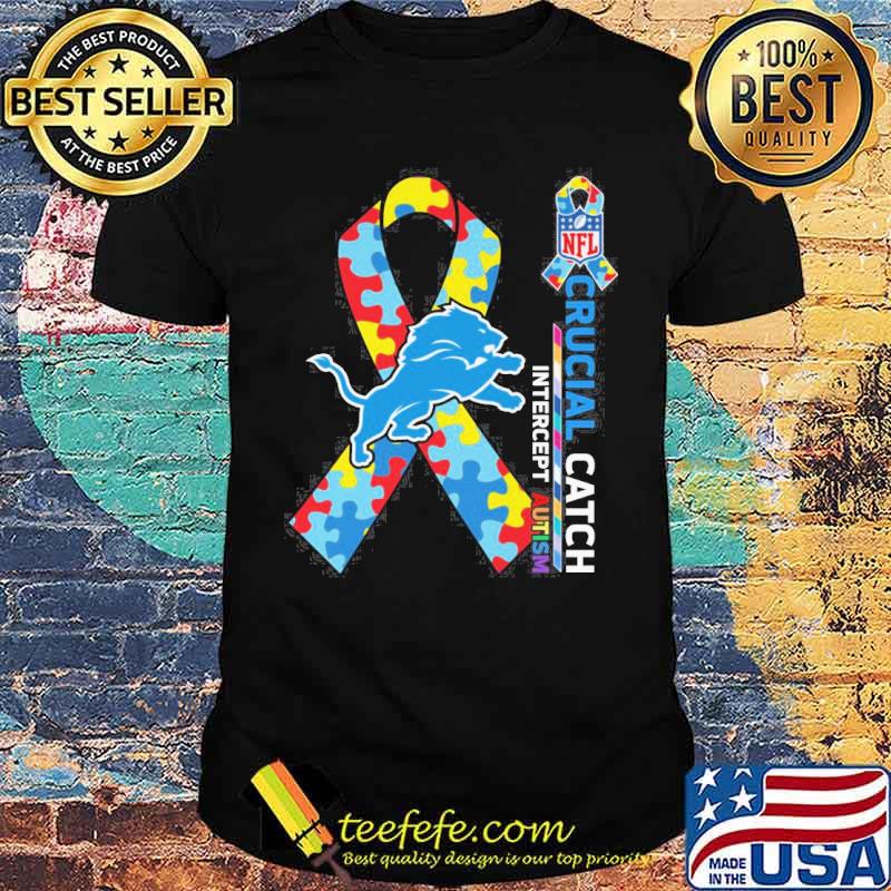 Detroit Lions Crucial Catch Intercept Autism T-shirt - REVER LAVIE