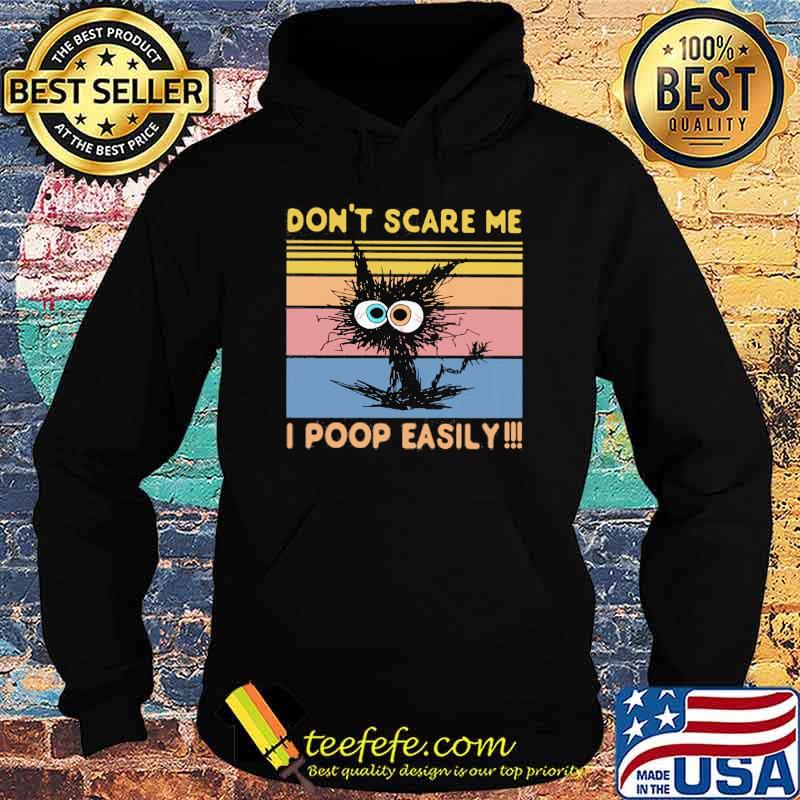 Don't Scare Me - I Poop Easily cat vintage shirt