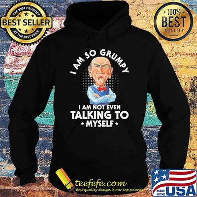 Dr Seuss I am so grumpy I am not even talking to myself shirt