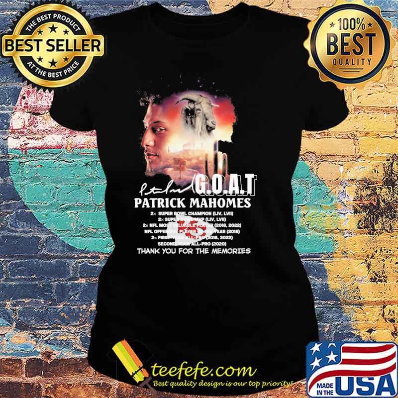 Goat patrick Mahomes super bowl champion thank you for the memories signature s Ladies tee Goat patrick Mahomes super bowl champion thank you for the memories signature s Ladies tee