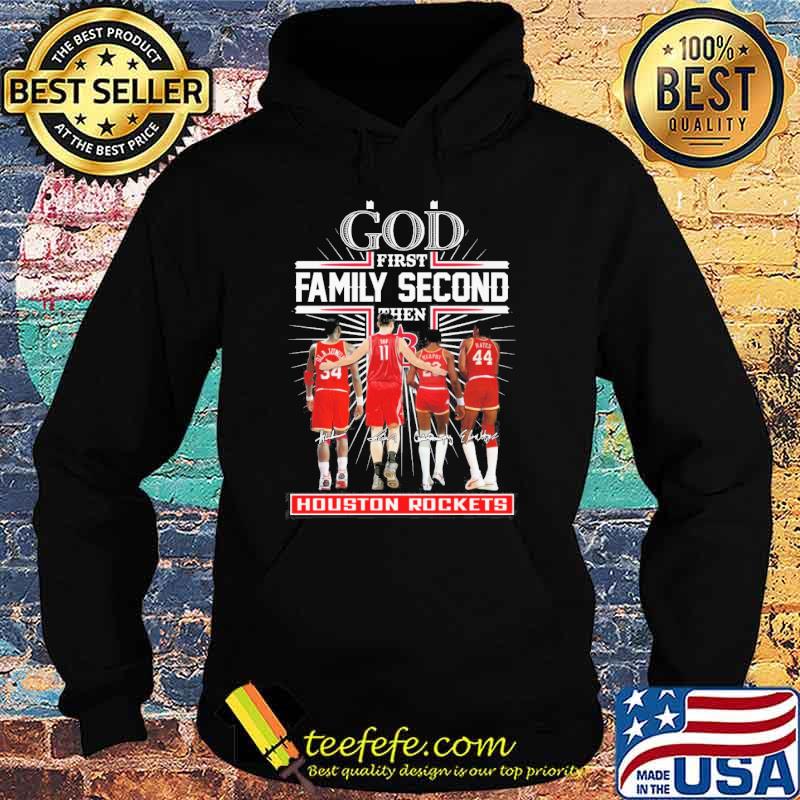 God first family second then Houston Rockets signatures shirt