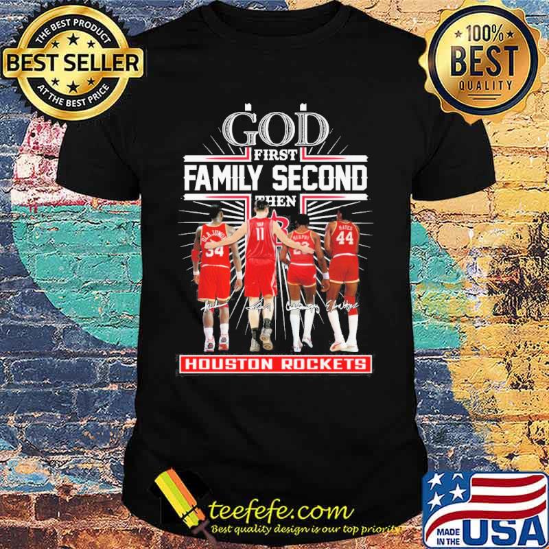 God first family second then Houston Rockets signatures s Unisex God first family second then Houston Rockets signatures s Unisex
