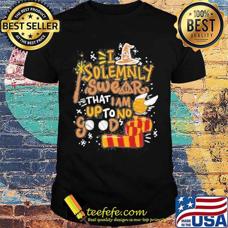 I solemnly swear that I am up to no good Harry Potter shirt