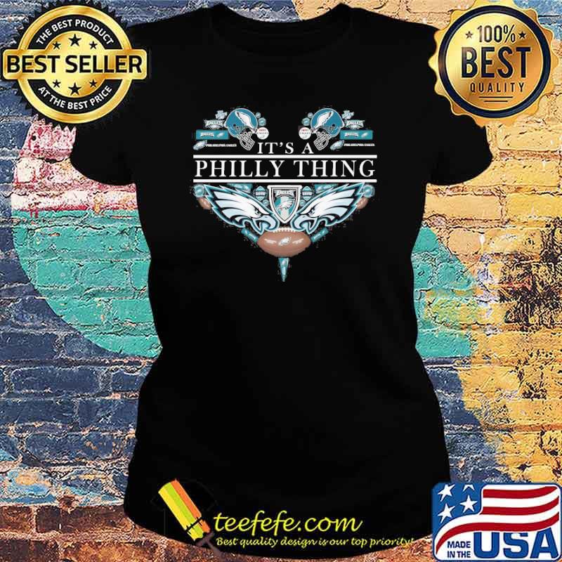 It's a Philly thing Eagles heart s Ladies tee It's a Philly thing Eagles heart s Ladies tee