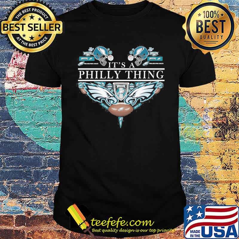 It's a Philly thing Eagles heart shirt