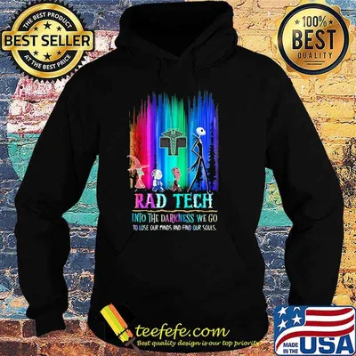 Jack skellington rad tech into the Darkness we go to lose our minds and find our souls shirt