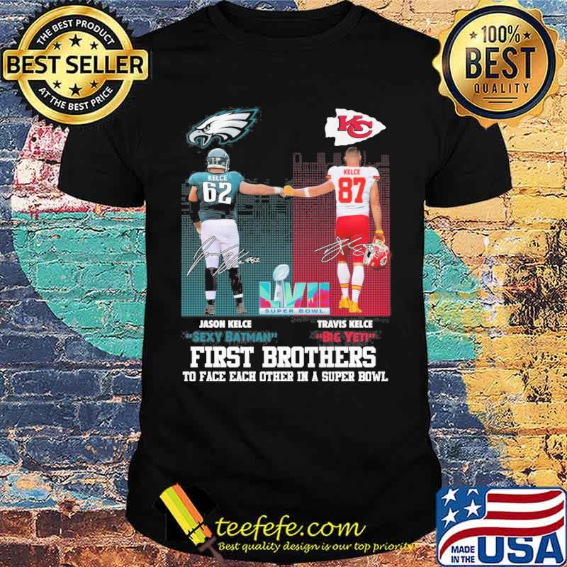 Jason Kelce sexy batman Travis Kelce Big yet first brothers to face each other in a super bowl Kansas city Chiefs and Eagles signatures shirt