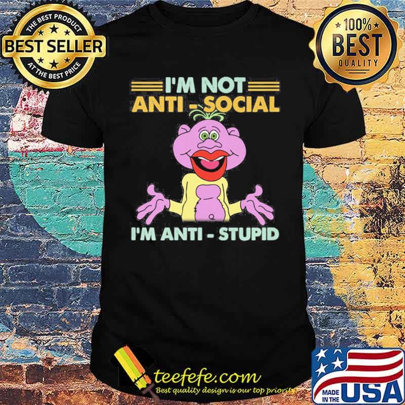 Jeff Dunham Peanut Puppet I'm not anti social I'm anti stupid shirt