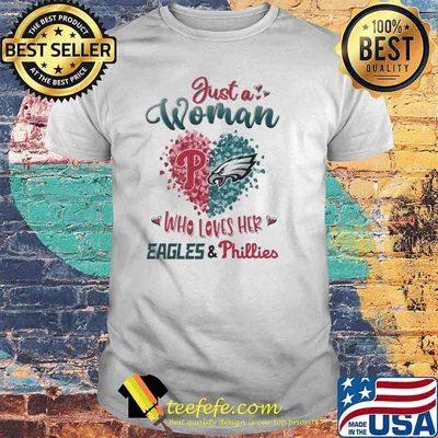 Just a woman who loves her Eagles and Phillies heart shirt