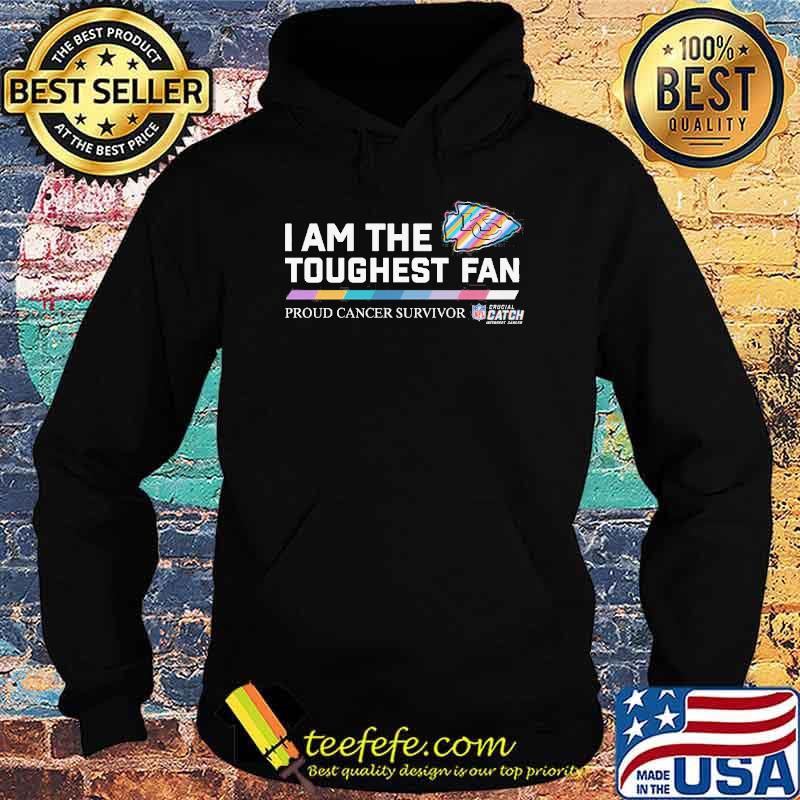 Kansas city Chiefs I am the toughest fan proud cancer survivor crucial catch  shirt, hoodie, sweater, long sleeve and tank top