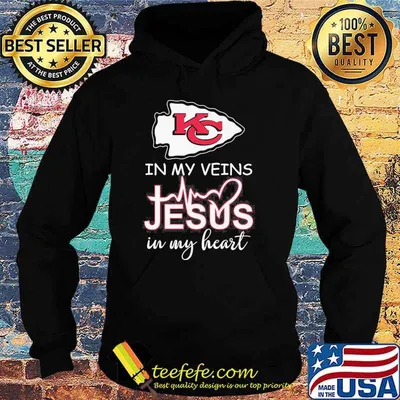 Kansas city Chiefs in my veins Jesus in my heart shirt